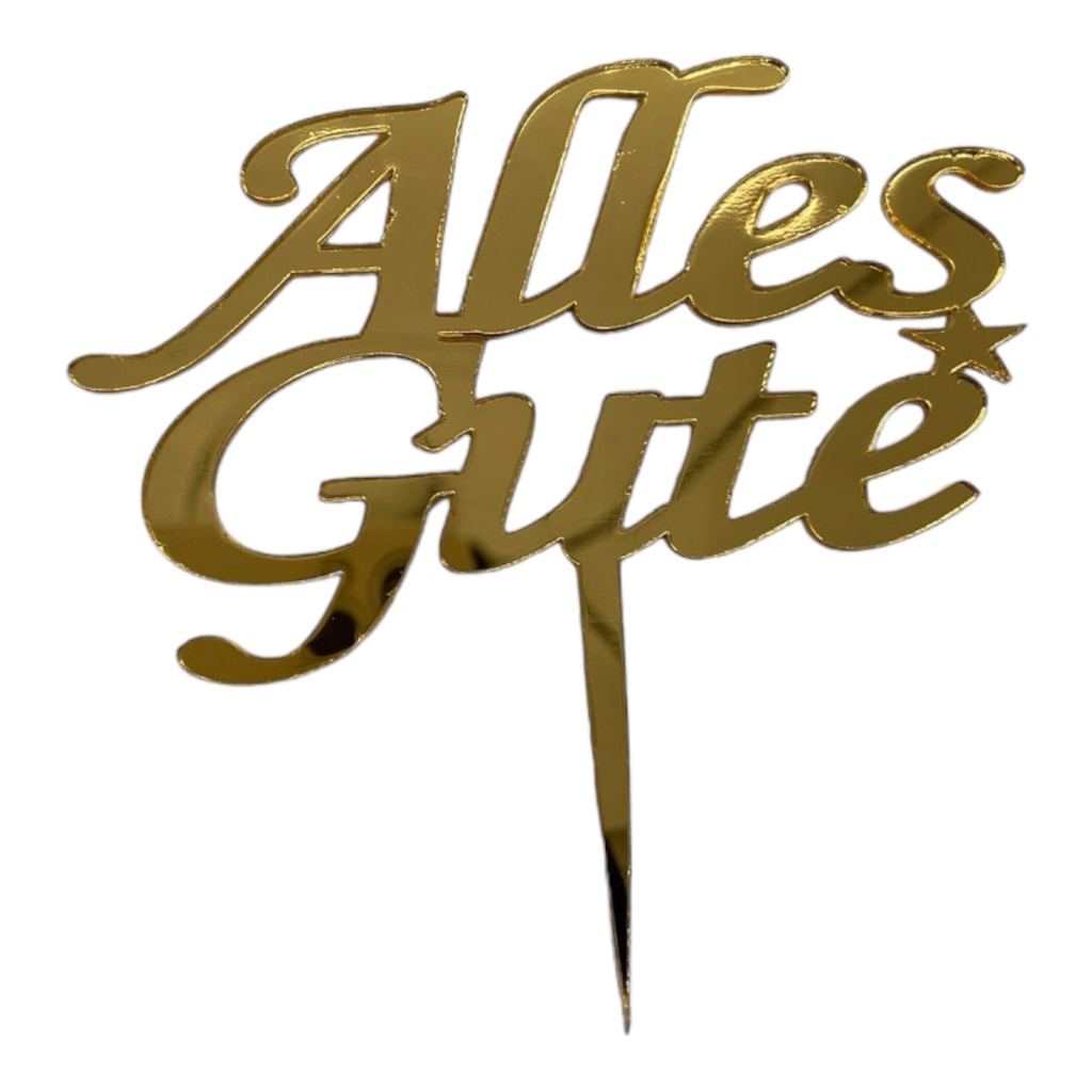 [83545] Cake Topper S - Alles Gute - GOLD - Acryl - Shantys